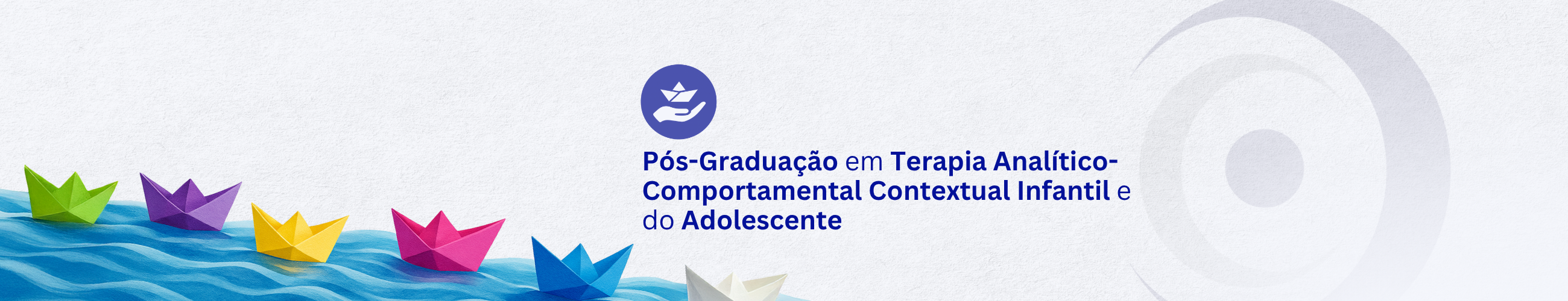 Especialização em Terapia Analítico-Comportamental Contextual Infantil e do Adolescente 