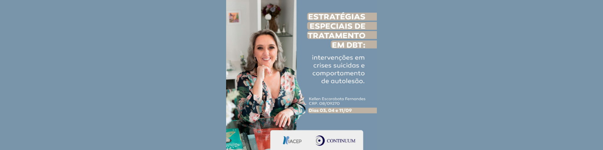 Estratégias Especiais de Tratamento em DBT: intervenções em crises suicidas e comportamentos de autolesão