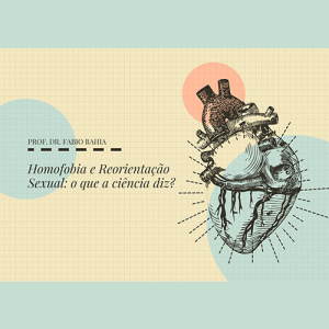 Homofobia e Reorientação Sexual