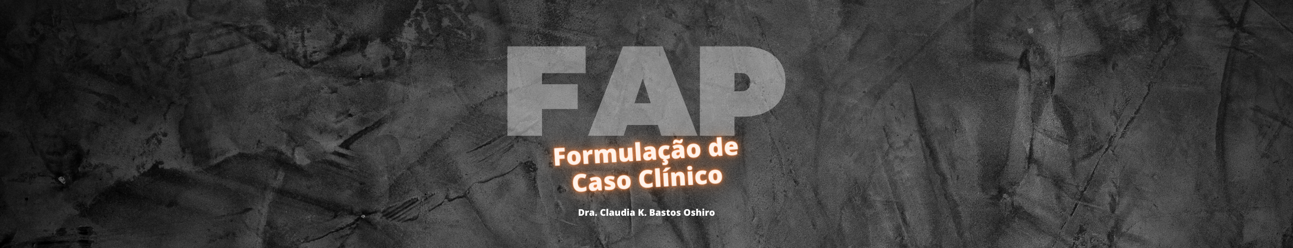 FAP - Formulação de Caso Clínico