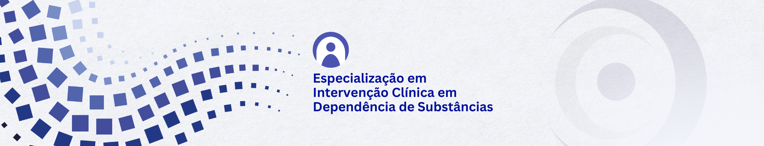 Especialização em Intervenção Clínica em Dependência de Substâncias