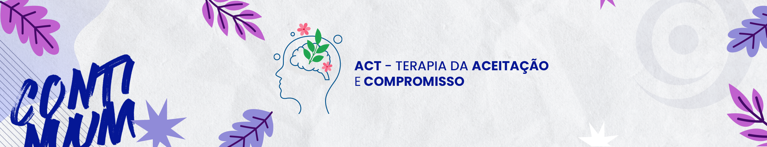ACT - Terapia da Aceitação e Compromisso