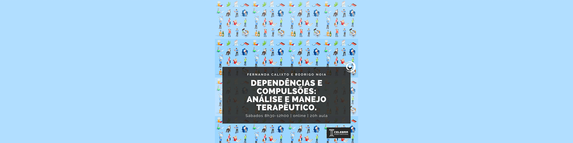 Dependências e compulsões: análise e manejo terapêutico