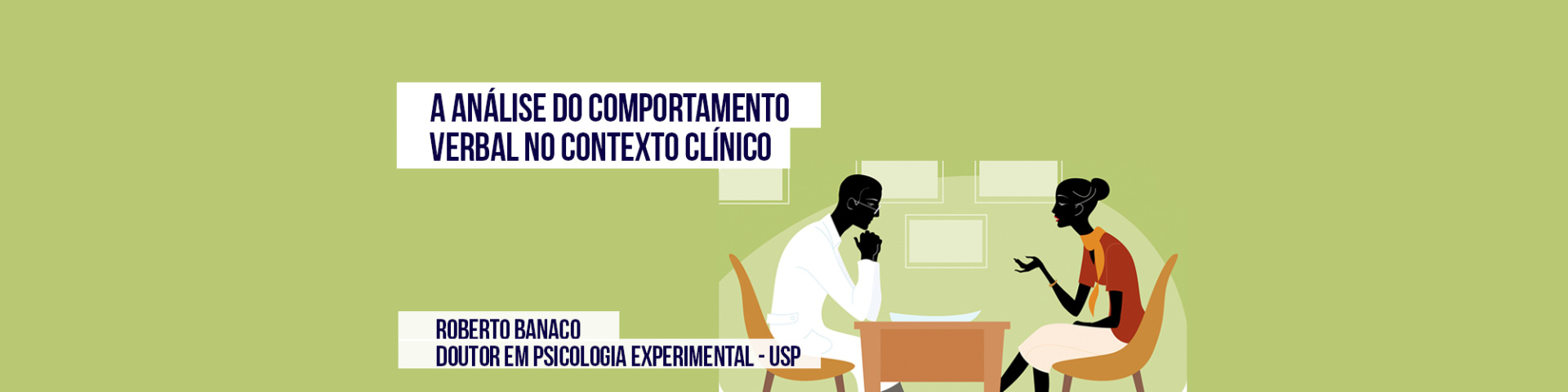 A análise do Comportamento verbal no Contexto Clínico