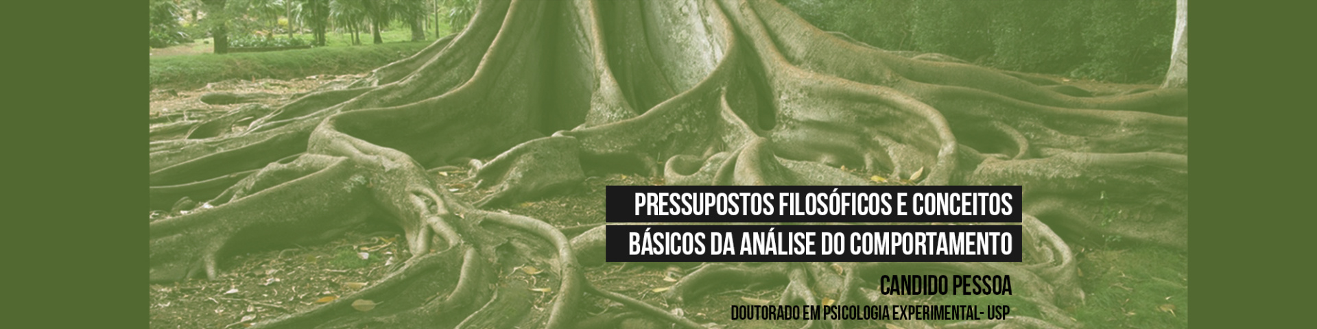 Pressupostos Filosóficos e Conceitos Básicos da Análise do Comportamento