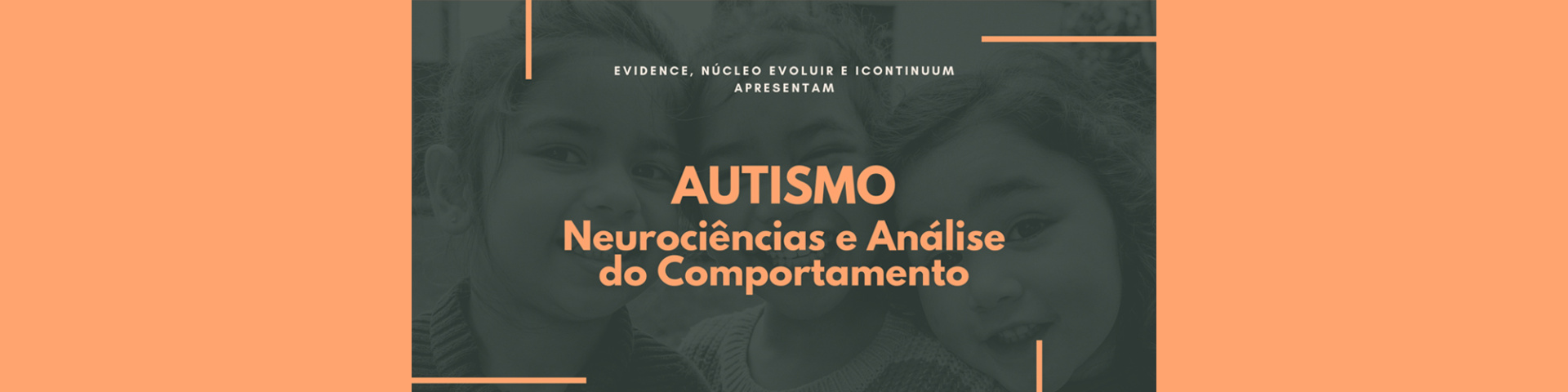 Autismo: Neurociências e Análise do Comportamento