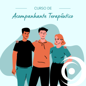 Curso de Acompanhante Terapêutico